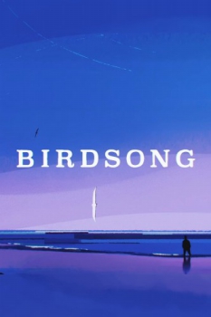 poster Birdsong  (2022)