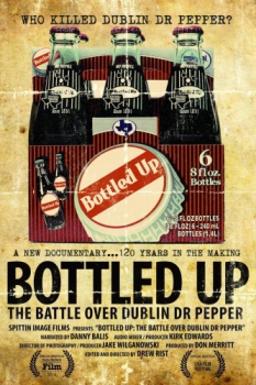 poster Bottled Up: The Battle over Dublin Dr. Pepper  (2013)