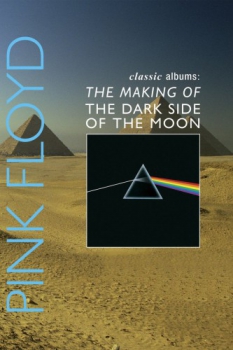 poster Classic Albums: Pink Floyd - The Making of The Dark Side of the Moon  (2003)