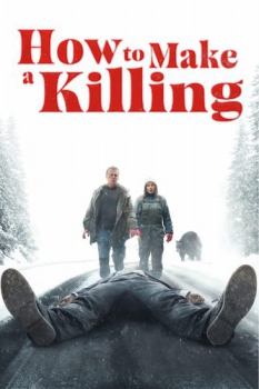 poster How to Make a Killing  (2025)