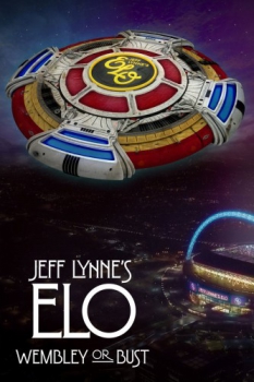 poster Jeff Lynne's ELO: Wembley or Bust  (2017)