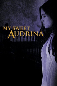 poster My Sweet Audrina  (2016)
