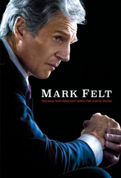 poster Mark Felt: The Man Who Brought Down the White House  (2017)