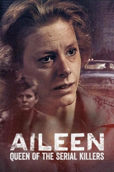 poster Aileen: Queen of the Serial Killers  (2025)