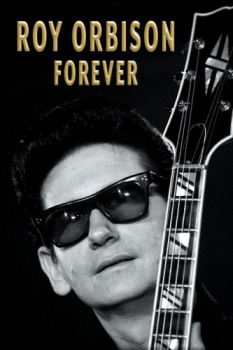 poster Roy Orbison Forever  (2022)