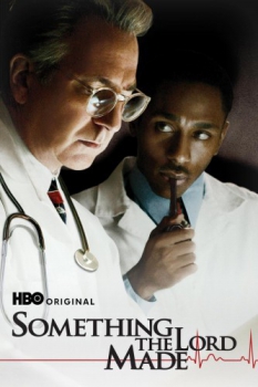 poster Something the Lord Made  (2004)