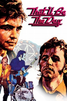 poster That'll Be the Day  (1973)