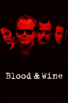 poster Blood and Wine  (1996)
