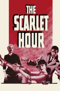 poster The Scarlet Hour  (1956)