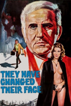 poster They Have Changed Their Face  (1971)