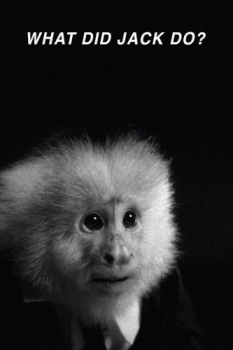 poster WHAT DID JACK DO?  (2017)