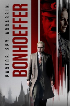 poster Bonhoeffer: Pastor. Spy. Assassin  (2024)